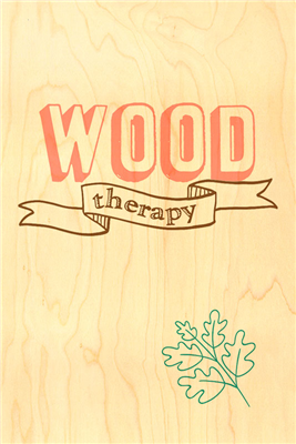 Happy wood wood therapy