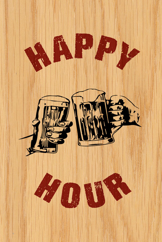Happy wood happy hour