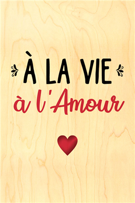 Happy wood à la vie à l'amour