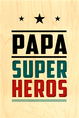 Happy wood papa super héros