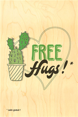 Happy wood free hugs